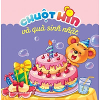 Chuột Hin Và Quà Sinh Nhật