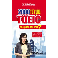 2000 Từ Vựng Toeic Cho Phần Thi Part 7