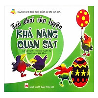 Trò Chơi Rèn Luyện Khả Năng Quan Sát – Sân Chơi Trí Tuệ Của Chim Đa Đa (Tái Bản)