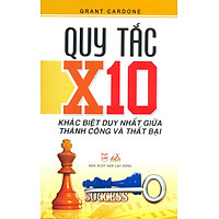 Quy Tắc X10 Khác Biệt Duy Nhất Giữa Thành Công Và Thất Bại
