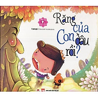 Mẹ Ơi Con Đã Lớn Rồi – Răng Con Đâu Rồi?