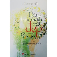 Này Bọn Mình Rất Đẹp