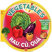 Bách Khoa Toàn Thư Cho Bé – Rau Củ Quả