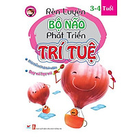 Rèn Luyện Bộ Não Phát Triển Trí Tuệ 3 – 4 Tuổi