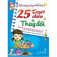 25 Tuyệt Chiêu Để Thay Đổi