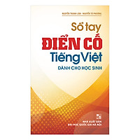 Sổ Tay Điển Cố Tiếng Việt Dành Cho Học Sinh