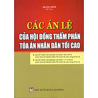 Các Án Lệ Của Hội Đồng Thẩm Phán Tòa Án Tối Cao
