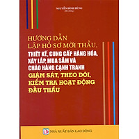 Hướng Dẫn Lập Hồ Sơ Mời Thầu, Thiết Kế, Cung Cấp Hàng Hóa