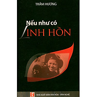 Nếu Như Có Linh Hồn