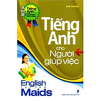 Tiếng Anh Cho Người Giúp Việc