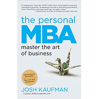 The Personal MBA: Master the Art of Business
