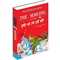 Thép Đã Tôi Thế Đấy – Văn Học Kinh Điển Dành Cho Thiếu Nhi