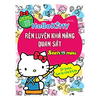 Hello Kitty - Sách Tô Màu - Rèn Luyện Khả Năng Quan Sát - Sở Thích Bao La Của Kitty