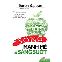 Sống Mạnh Mẽ Và Sáng Suốt