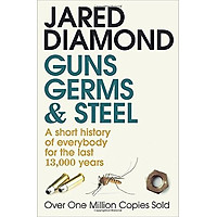 Guns, Germs and Steel: A short history of everybody for the last 13,000 years