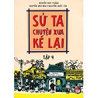 Sử Ta – Chuyện Xưa Kể Lại (Tập 4)