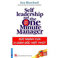 Sức Mạnh Của Vị Giám Đốc Một Phút (Tái Bản 2012)