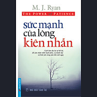 Sức Mạnh Lòng Kiên Nhẫn (Tái Bản)
