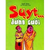 Suỵt … Đừng Cười