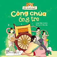 Gấu Xù Kể Chuyện – Công Chúa Ống Tre