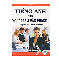 English For Office Workers – Tiếng Anh Cho Người Làm Văn Phòng