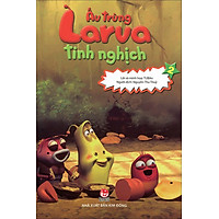 Ấu Trùng Larva Tinh Nghịch (Tập 2)