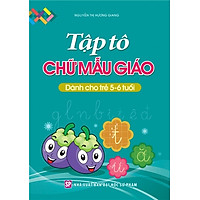 Tập Tô Chữ Mẫu Giáo Dành Cho Trẻ 5-6 Tuổi