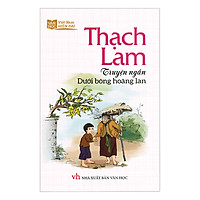 Truyện Ngắn Dưới Bóng Hoàng Lan – Thạch Lam