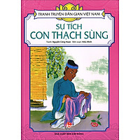 Tranh Truyện Dân Gian Việt Nam – Sự Tích Con Thạch Sùng