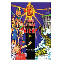 Thần Thoại Ai Cập – Tập 1: Nguồn Gốc Của Các Vị Thần (Tái Bản 2017)