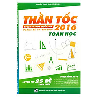Thần Tốc Luyện Đề THPT Quốc Gia 2016 - Môn Toán