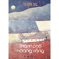 Thành Phố Hoang Vắng