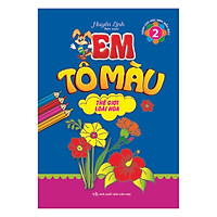 Em  Tô Màu – Thế Giới Loài Hoa
