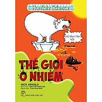 Horrible Science – Thế Giới Ô Nhiễm