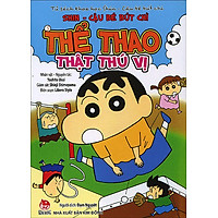 Tủ Sách Khoa Học Shin – Cậu Bé Bút Chì: Thể Thao Thật Thú Vị