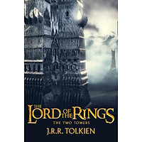 The Two Towers (The Lord Of The Rings) - Hai tòa tháp (Chúa tể của những chiếc nhẫn)