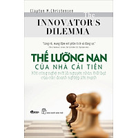 Thế Lưỡng Nan Của Nhà Cải Tiến