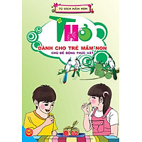Thơ Dành Cho Trẻ Mầm Non – Chủ Đề Động Thực Vật