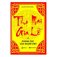 Thọ Mai Gia Lễ  Và Phong Tục Của Người Việt