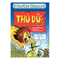 Horrible Science – Thú Dữ (Tái Bản 2017)