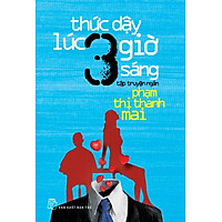 Thức Dậy Lúc 3 Giờ Sáng