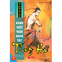 Thủy Hử Tập 1 – Đánh Chết Trấn Quan Tây