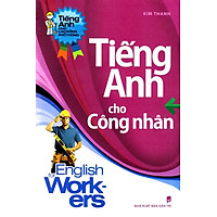 Tiếng Anh Cho Công Nhân