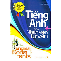 Tiếng Anh Cho Nhân Viên Tư Vấn