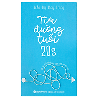 Tìm Đường Tuổi 20S