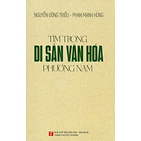 Tìm Trong Di Sản Văn Hóa Phương Nam