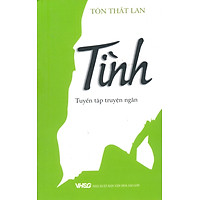 Tình (Tuyển Tập Truyện Ngắn)