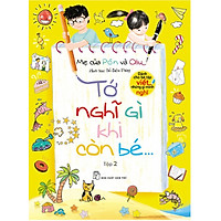 Tớ Nghĩ Gì Khi Còn Bé (Tập 2)