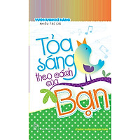 Vườn Ươm Kĩ Năng – Tỏa Sáng Theo Cách Của Bạn