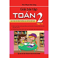 Giải Bài Tập Toán Lớp 2 (Tập 1A)